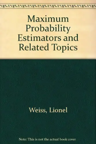 Cover of Maximum probability estimators and related topics