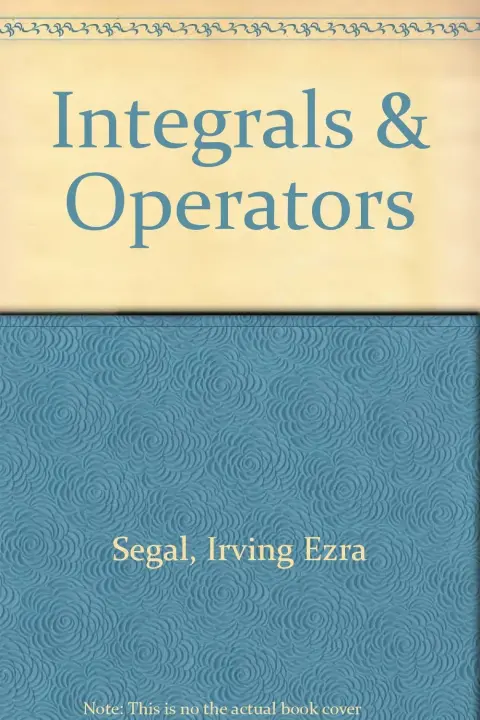 Cover of Integrals & Operators