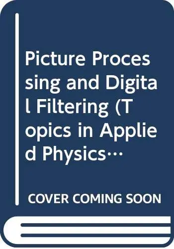 Cover of Picture Processing and Digital Filtering