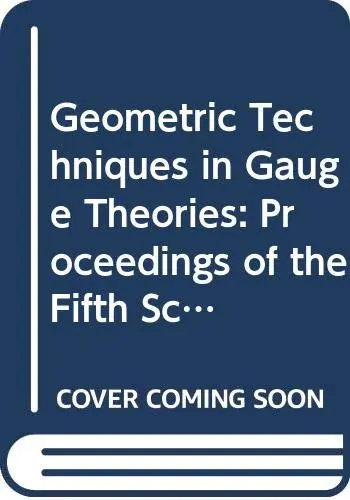 Cover of Geometric Techniques in Gauge Theories