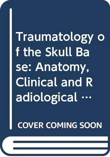 Cover of Traumatology of the Skull Base