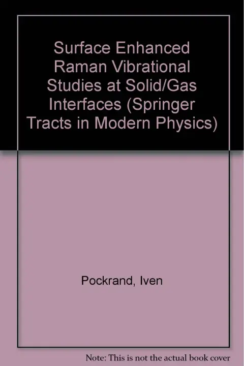 Cover of Surface Enhanced Raman Vibrational Studies at Solid/Gas Interfaces