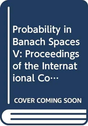 Cover of Probability in Banach Spaces V