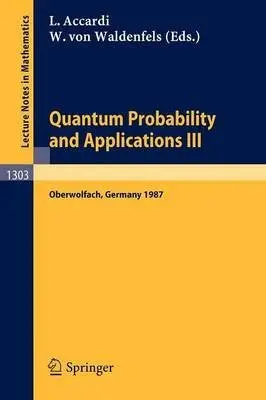 Cover of Quantum Probability and Applications III