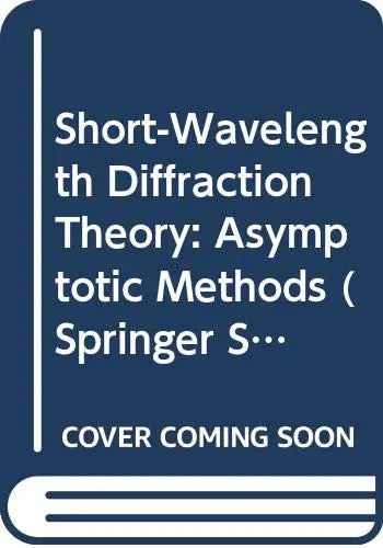 Cover of Short-Wavelength Diffraction Theory