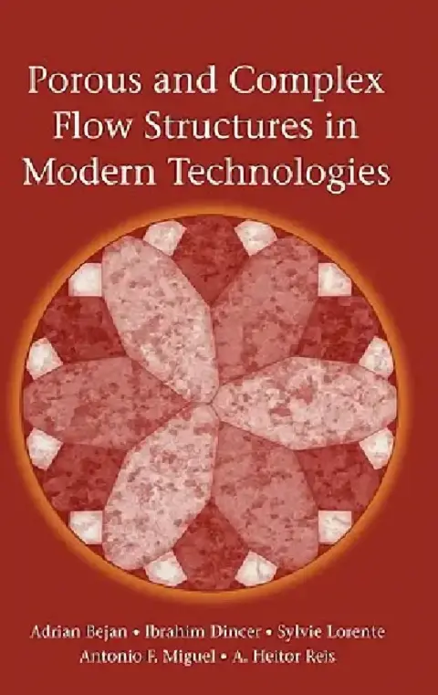 Cover of Porous and Complex Flow Structures in Modern Technologies