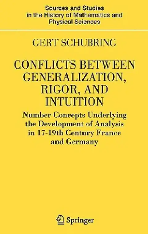 Cover of Conflicts Between Generalization, Rigor, and Intuition