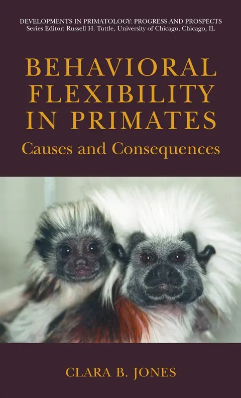 Cover of Behavioral Flexibility in Primates
