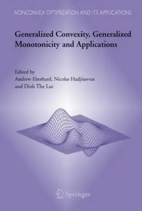 Cover of Generalized Convexity, Generalized Monotonicity and Applications