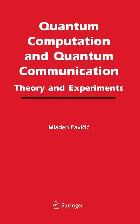 Cover of Quantum Computation and Quantum Communication