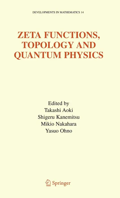 Cover of Zeta Functions, Topology and Quantum Physics