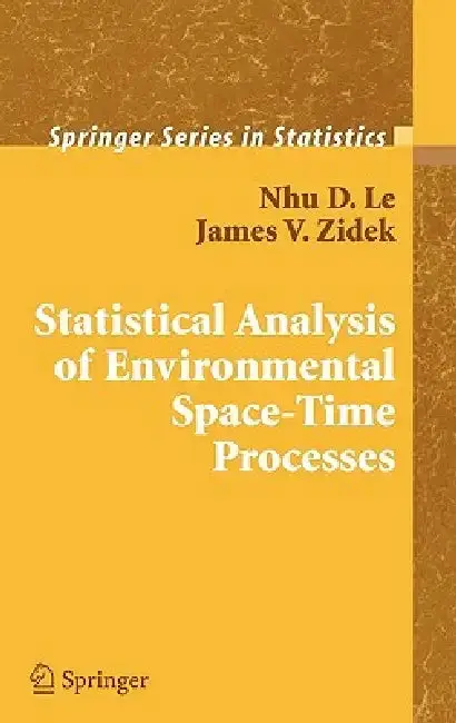 Cover of Statistical Analysis of Environmental Space-Time Processes