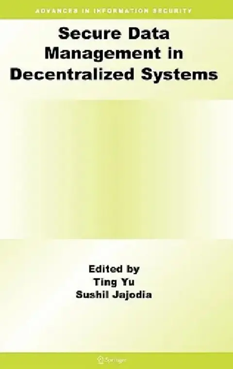 Cover of Secure Data Management in Decentralized Systems