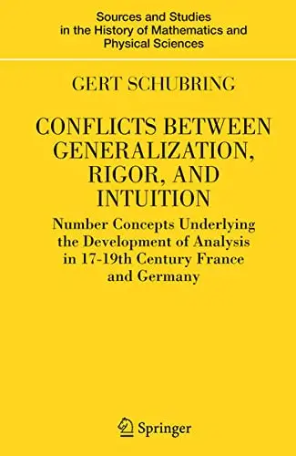 Cover of Conflicts Between Generalization, Rigor and Intuition