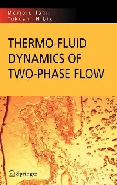 Cover of Thermo-Fluid Dynamics of Two-Phase Flow