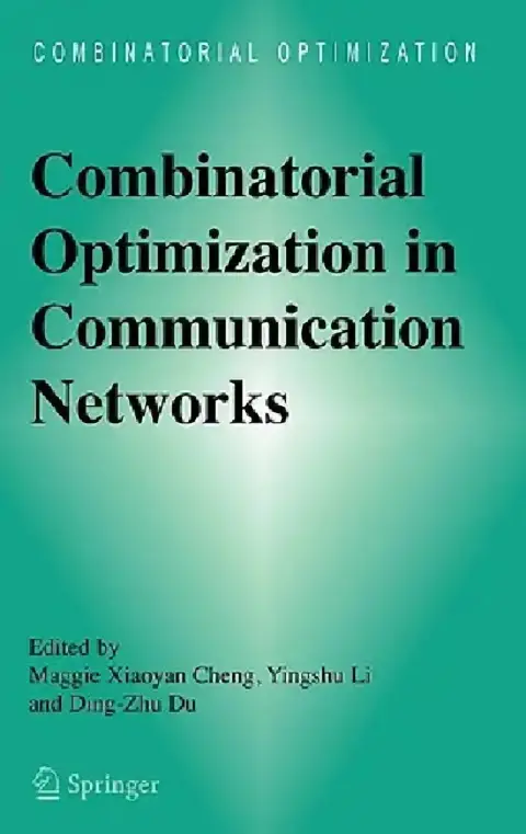 Cover of Combinatorial Optimization in Communication Networks