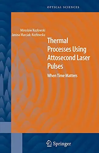 Cover of Thermal Processes Using Attosecond Laser Pulses