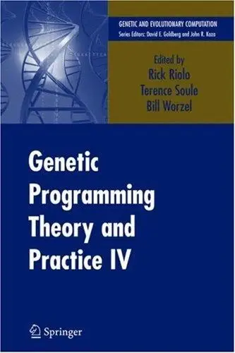 Cover of Genetic Programming Theory and Practice IV
