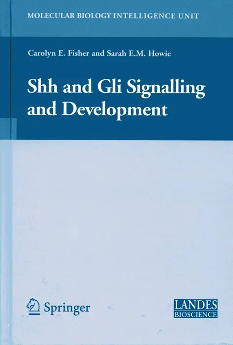Cover of Shh and Gli Signalling in Development