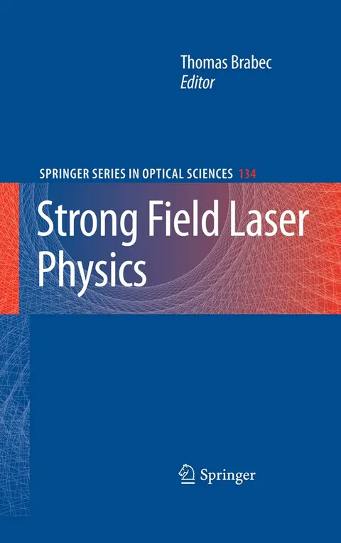 Cover of Strong Field Laser Physics