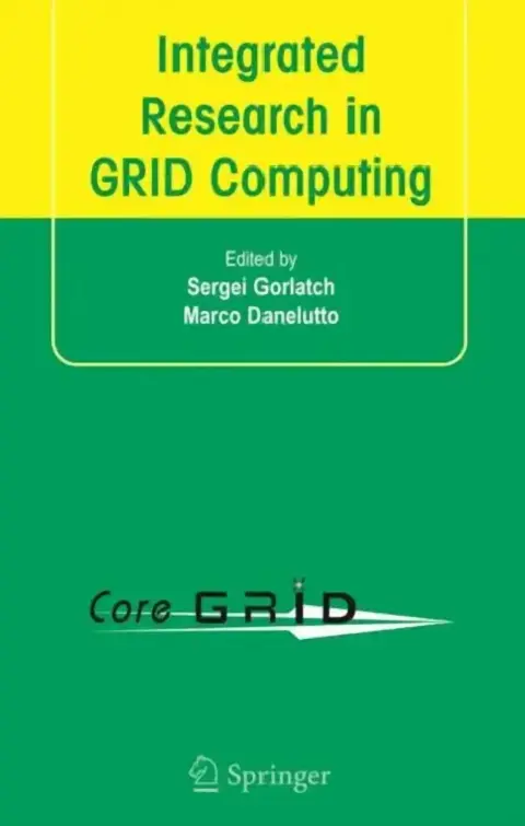 Cover of Integrated Research in GRID Computing