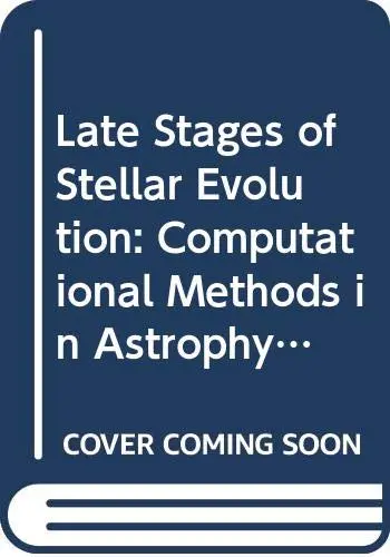 Cover of Late Stages of Stellar Evolution