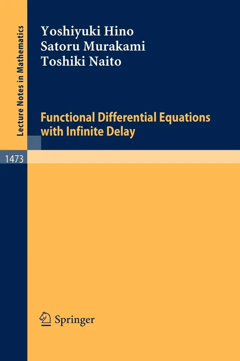 Cover of Functional Differential Equations with Infinite Delay