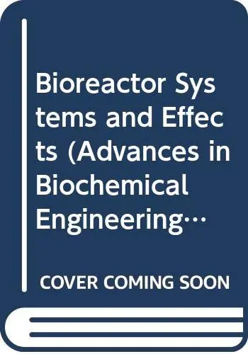 Cover of Bioreactor Systems and Effects