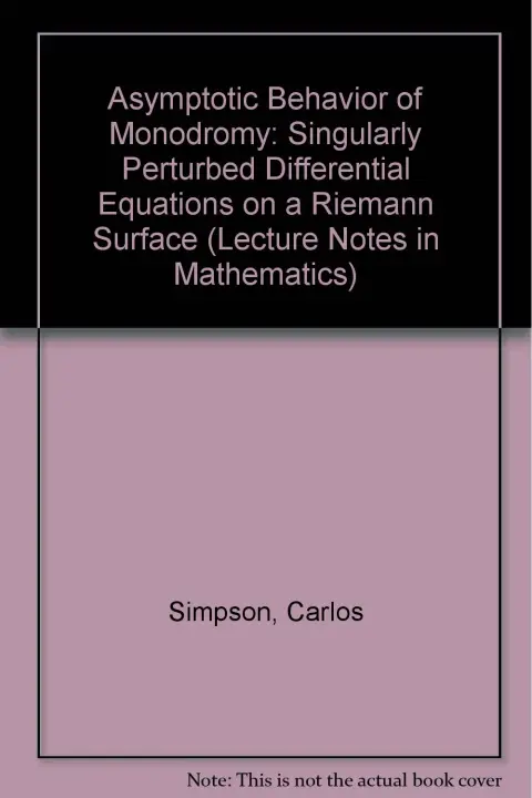 Cover of Asymptotic Behavior of Monodromy