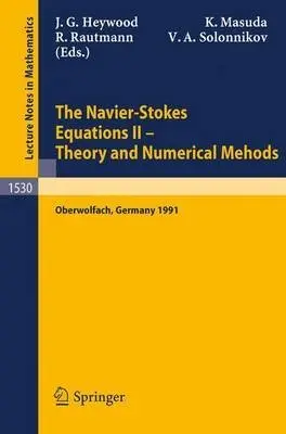 Cover of The Navier-Stokes Equations Ii-Theory and Numerical Methods