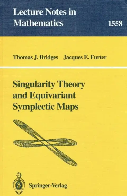 Cover of Singularity Theory and Equivariant Symplectic Maps