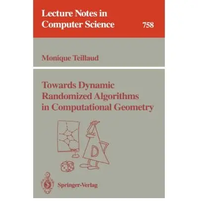 Cover of Towards Dynamic Randomized Algorithms in Computational Geometry