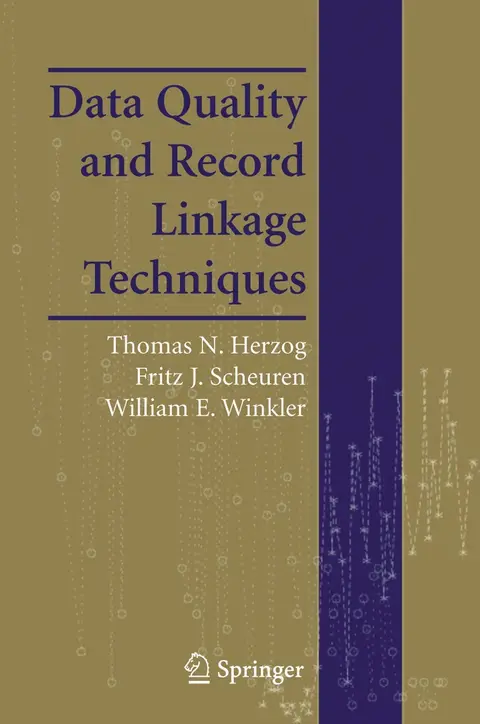 Cover of Data Quality and Record Linkage Techniques