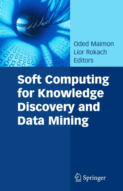 Cover of Soft Computing for Knowledge Discovery and Data Mining
