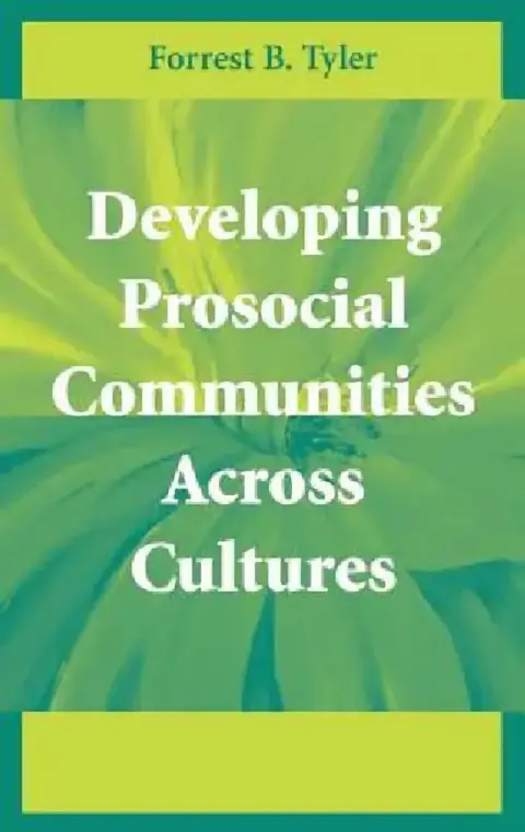 Cover of Developing Prosocial Communities Across Cultures