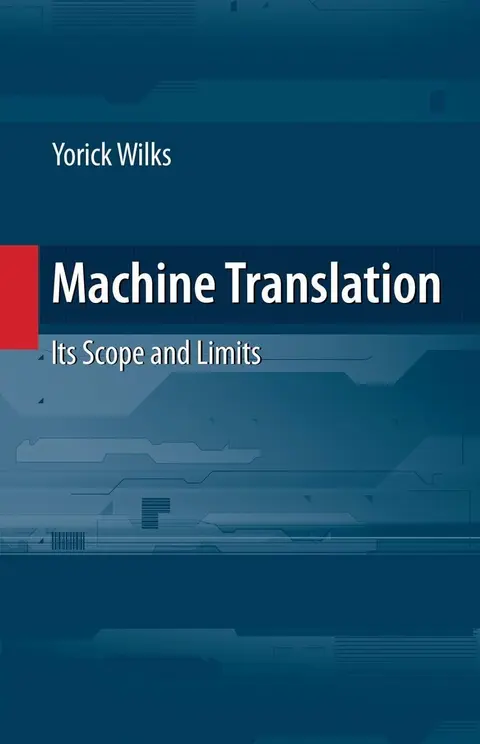 Cover of Machine translation its scope and limits
