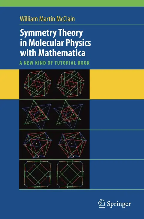 Cover of Symmetry Theory in Molecular Physics with Mathematica