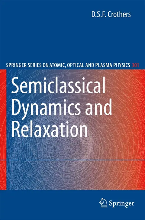 Cover of Semiclassical Dynamics and Relaxation