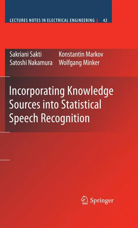 Cover of Incorporating Knowledge Sources into Statistical Speech Recognition