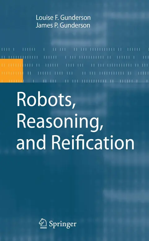 Cover of Robots, Reasoning, and Reification