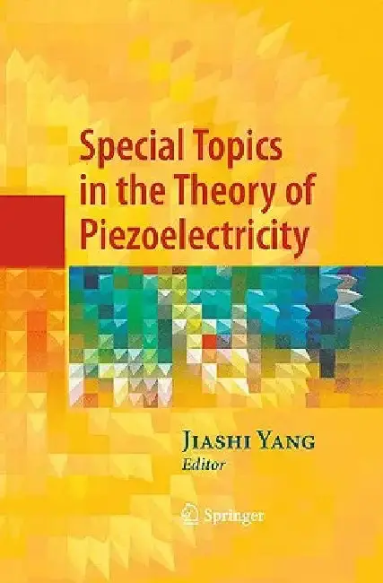 Cover of Special Topics in the Theory of Piezoelectricity