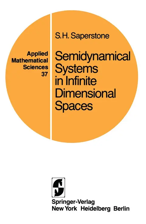 Cover of Semidynamical Systems in Infinite Dimensional Spaces