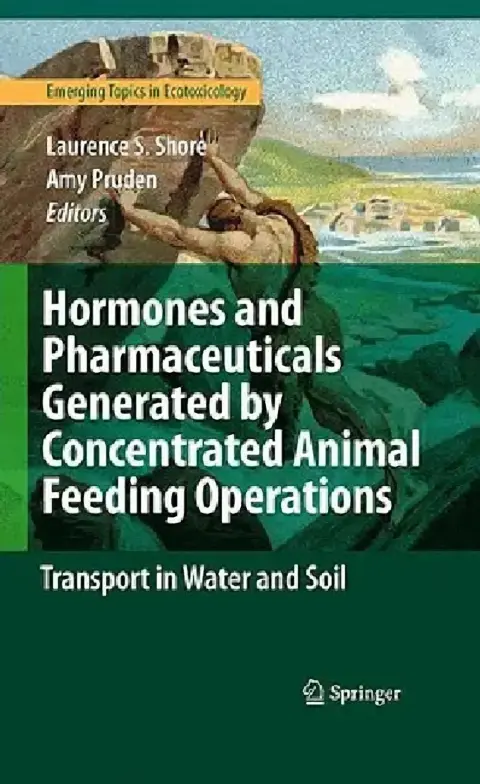 Cover of Hormones and Pharmaceuticals Generated by Concentrated Animal Feeding Operations