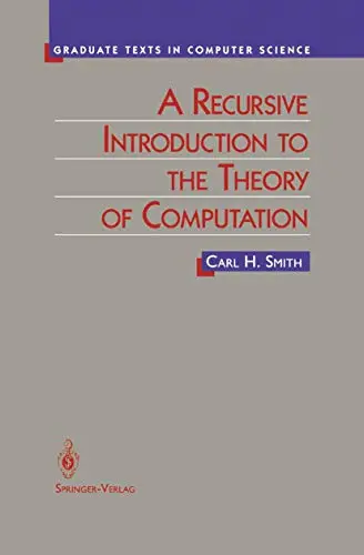Cover of A Recursive Introduction to the Theory of Computation