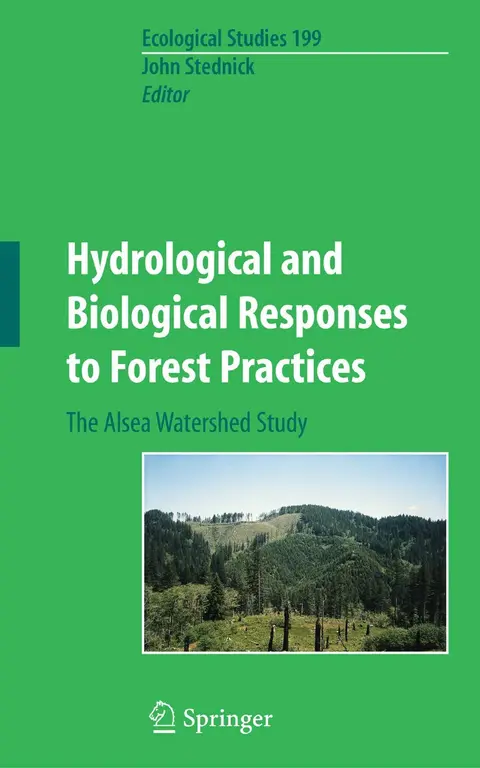 Cover of Hydrological and Biological Responses to Forest Practices