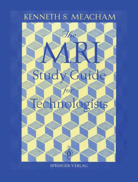 Cover of The MRI Study Guide for Technologists