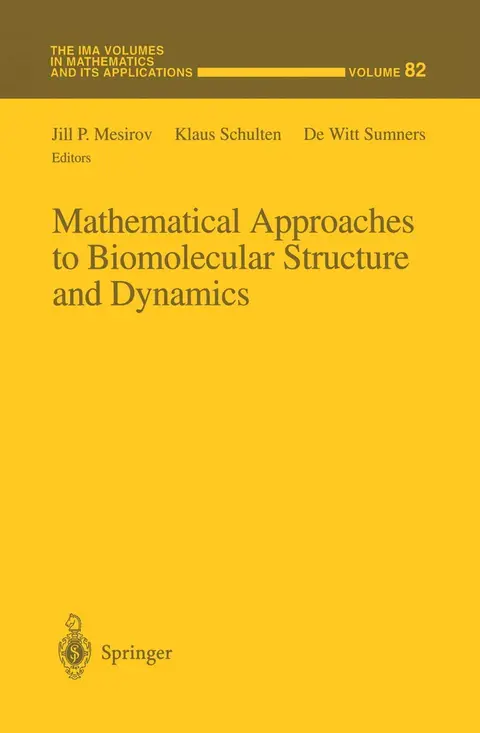 Cover of Mathematical Approaches to Biomolecular Structure and Dynamics