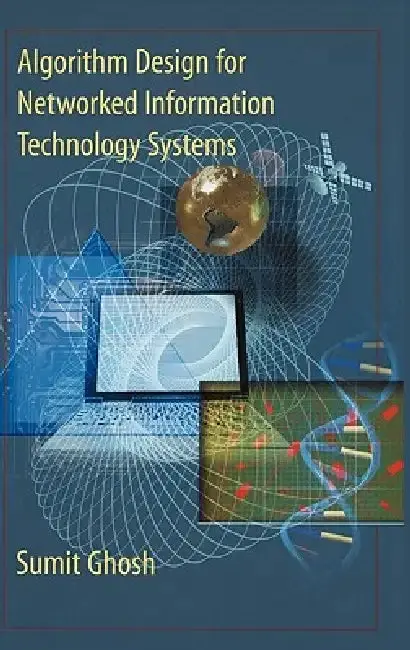 Cover of Algorithm Design for Networked Information Technology Systems