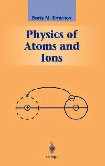 Cover of Physics of Atoms and Ions