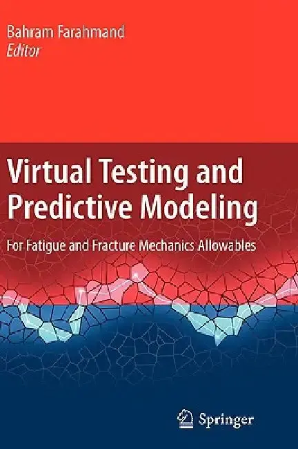 Cover of Virtual Testing and Predictive Modeling